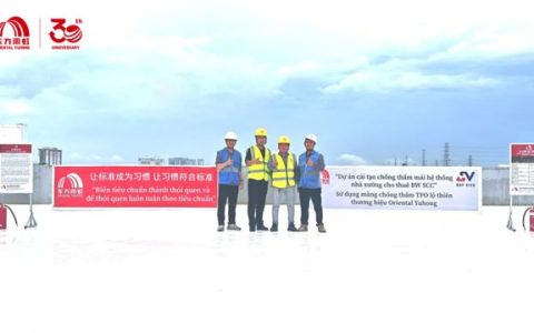 东方雨虹携手越南BW Industrial集团，共建高标准TPO屋面系统